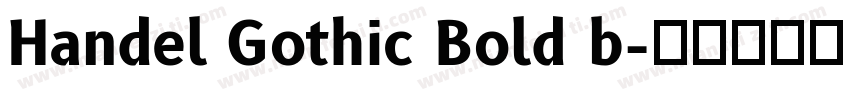 Handel Gothic Bold b字体转换